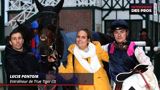 LUCIE PONTOIR | ENTRAÎNEUR DE TRUE TIGER | QUINTÉ DU SAMEDI 18 MAI À AUTEUIL