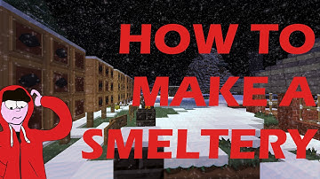 Hexxit | How To Make A Smeltery