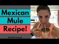 EASY Mexican Mule Recipe