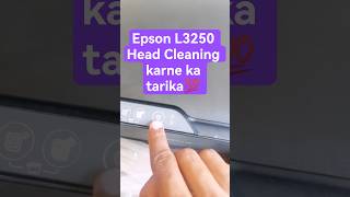 epson L3250 head cleaning #shorts #youtubeshorts #ytshorts #epsonprinter #tech #howto #epson