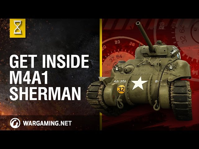 World of Tanks PC - Inside the Chieftain's Hatch: M4A1 Sherman part 2