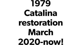 Part 2: Our 1979 Catalina 25 restoration from March 2020 until October.