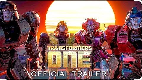 Transformers One l Official Trailer (2024) - Chris Hemsworth, Brian Tyree Henry, Scarlett Johansson