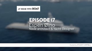 Espen Oino, Naval Architect & Yacht Designer | At Home with BOAT