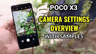 Poco X3 : Camera Settings Overview With Samples