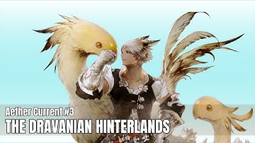 Final Fantasy XIV | The Dravanian Hinterlands Aether Current 3