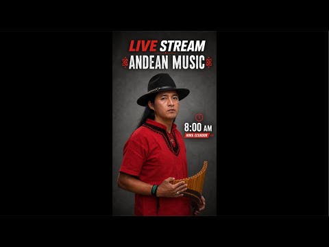 Andean music, 8:00 AM Ecuador time