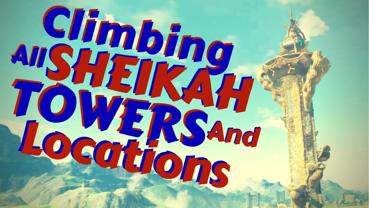 Zelda: Breath of the Wild - All Sheikah Tower Locations