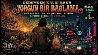 Dedemden Kaldı Bana Yorgun Bir Bağlama Anadolu Rock & Psikedelik Folk
