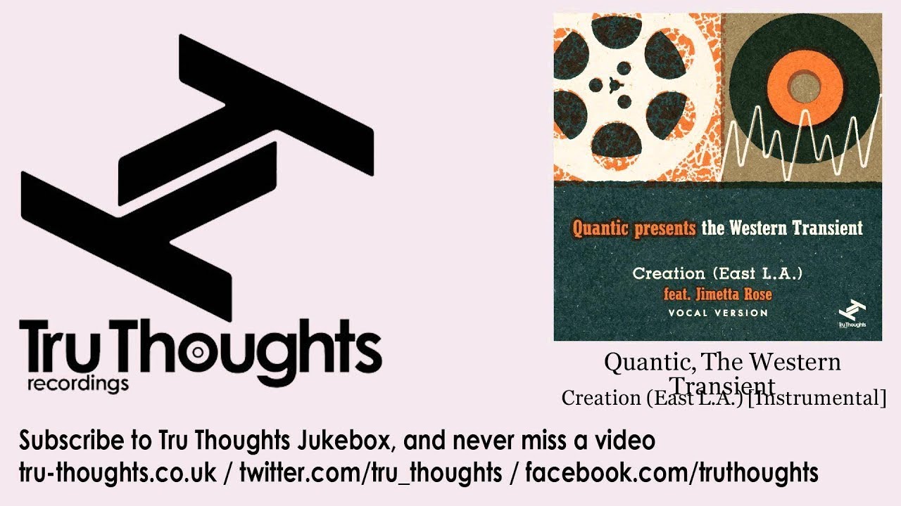 Quantic, The Western Transient - Creation (East L.A.) - Instrumental
