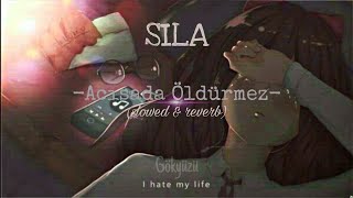 Sıla - Acısada öldürmez (slowed & reverb)Lyrics Resimi