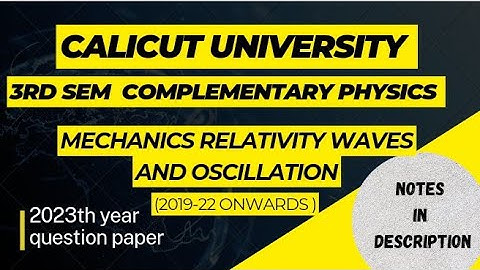 3rd sem BSc Complementary Physics -Mechanics relativity waves & oscillation 2023th previous question