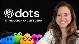 OpenAI Dots: Full Setup and Live Demo