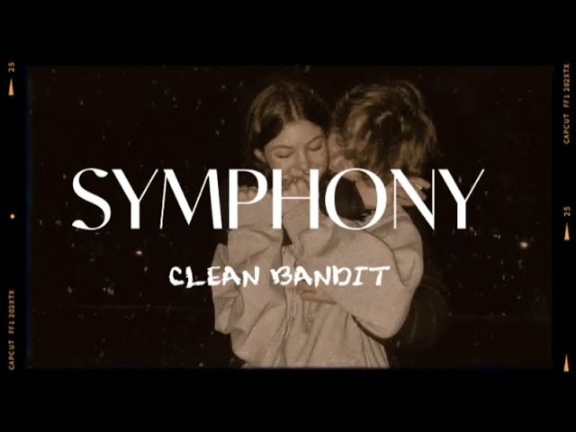 Symphony - Clean Bandit ft. Zara Larsson  ( slowed + reverb + lyrics ) class=