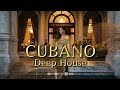 Cubano Moonlight 🌙 Latin Deep House | Relaxing Night Vibes