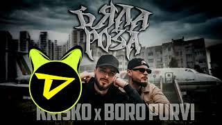 KRISKO x BORO PURVI - BYALA ROZA 2.0 (Official 8D ) Resimi