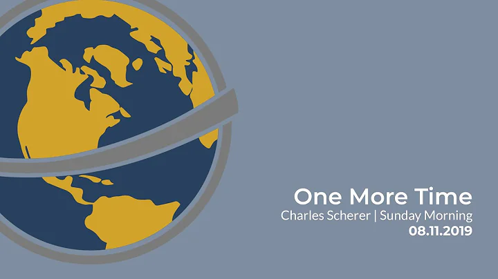 One More Time | Charles Scherer | Sunday Morning |...