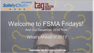 FSMA Fridays - December 2016: What's Ahead in 2017