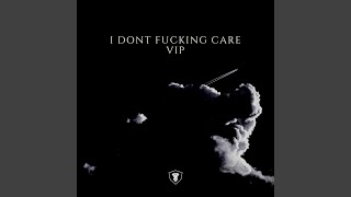 Download Lagu I dont fucking care VIP (feat. Lofi By Swattrex)