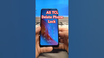 All TCL Phones, Delete Pin, Pattern, Password Lock.