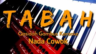 Tabah - Nada Cowok || Qasidah Karaoke Korg pa 700