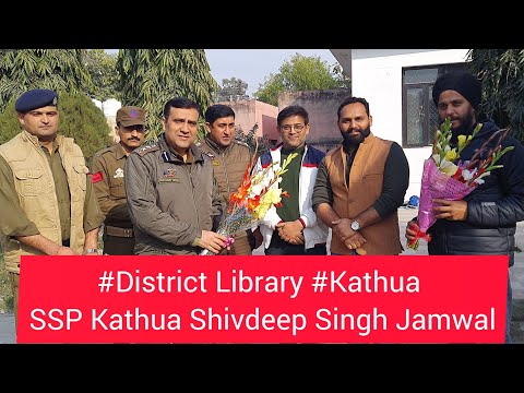SSP Kathua Visit District Library Kathua - YouTube