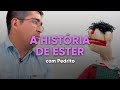 A RAINHA QUE SALVOU SEU POVO - PEDRITO (Português)