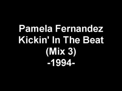 Pamela Fernandez - Kickin' In The Beat