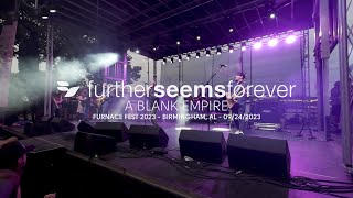 Further Seems Forever - A Blank Page Empire (Live at Furnace Fest 2023)