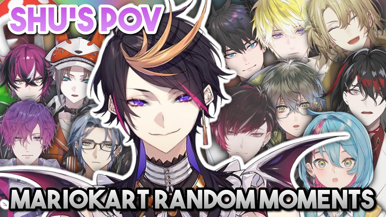 random moments from Shu’s POV of the Mario Kart collab!!