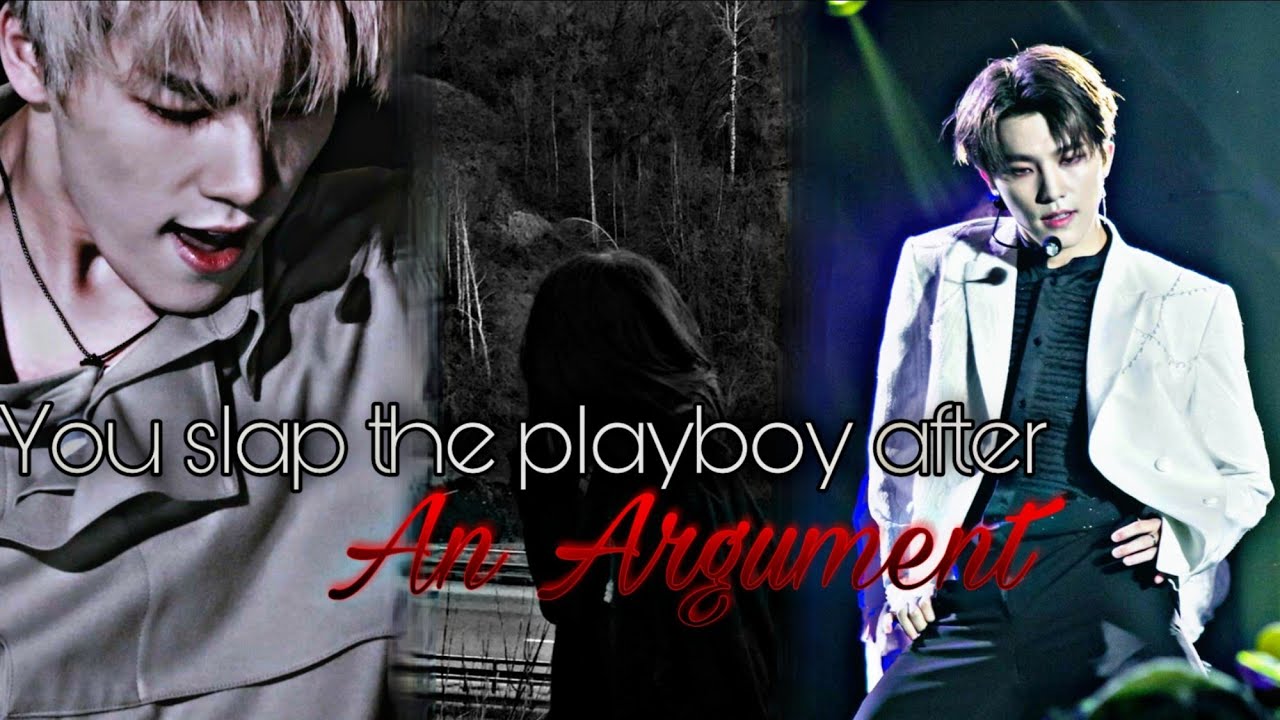 You slap the play boy after an argument | Dino ff [requested] part (2/?)