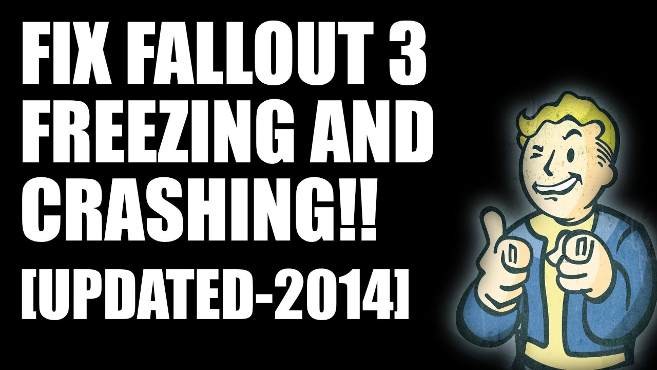 How To Fix Fallout 3 Freezing Crashing Updated 14 Youtube