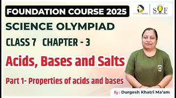 Class 7 Science Olympiad | Chapter 3- Acids, Bases and Salts | Science Olympiad Class