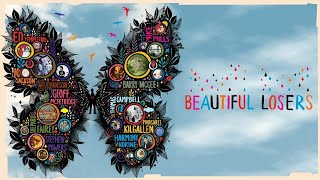 Beautiful Losers 2008 Graffiti Movie
