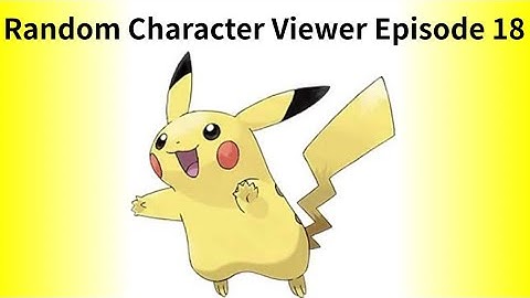 Random Character Viewer Voting Episode 18