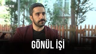 Gönül İşi - Hadin Yılmaz | Olcay Oral | Erol Erdoğan | 26 Ekim 2021