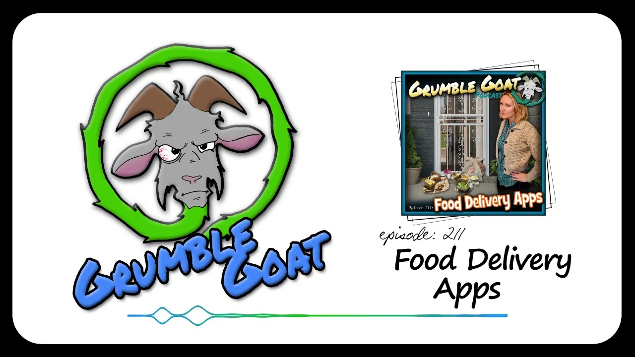 Grumble Goat 211: Food Delivery Apps
