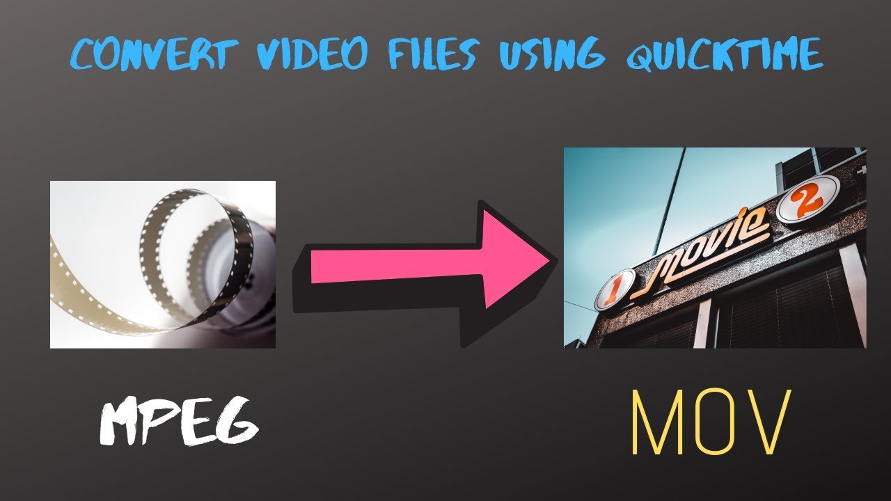 quicktime movie converter to mpeg