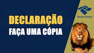 Faça Uma Cópia da Declaração de Imposto de Renda antes de Retificar