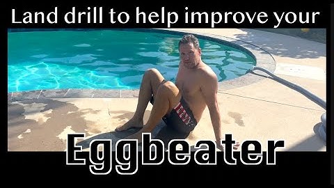 Eggbeater Land Drill: Learn to Tread Water On Land First