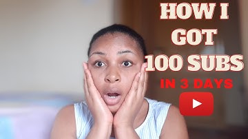 How To Get Your First 100 Subscribers Fast In 2021|| In less Than One Week
