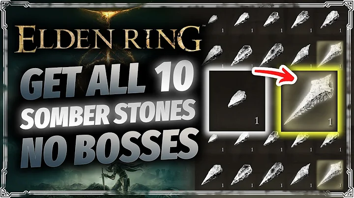 Elden Ring - Get ALL 10 Somber Smithing Stones Ear...