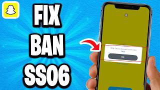 How To Fix Snapchat Device Ban SS06
