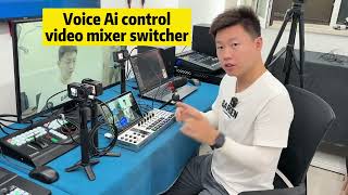 Voice AI control 4K live production video mixer switcher 10.1" touch screen