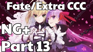Fate/Extra CCC NG+ Part 13