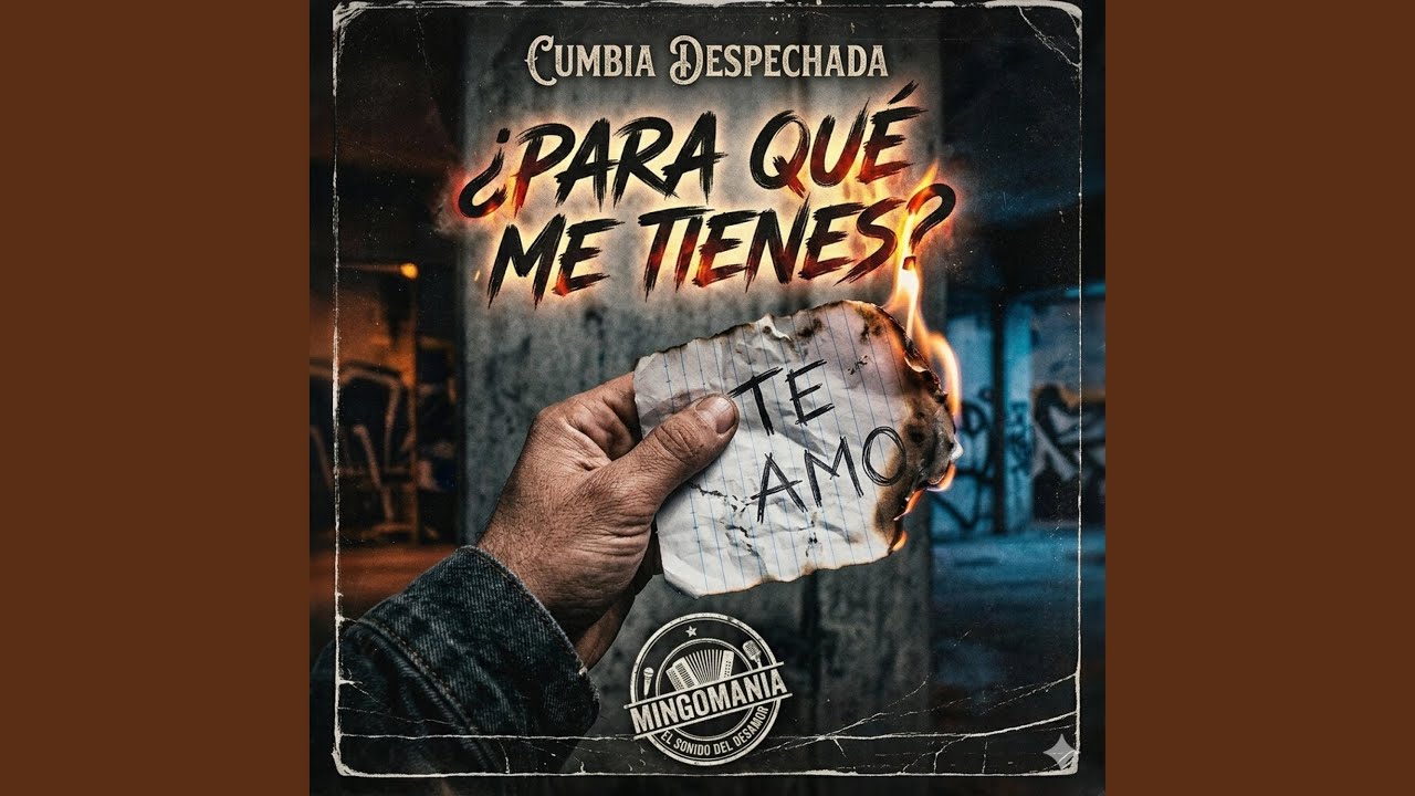 Para que me tienes (Cumbia Sonidera)