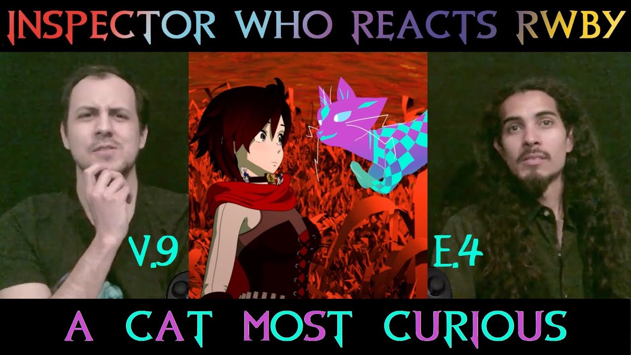 RWBY Reaction Vol.9 Chapter 4 "A Cat Most Curious"