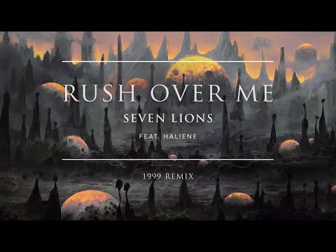 Seven Lions - Rush Over Me feat. HALIENE (Seven Lions 1999 Remix) | Ophelia Records