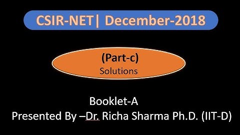 CSIR-NET-December-2018| Physical Science| Part-C Solution | (1 of 3)