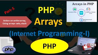 Arrays in PHP part5|Action on entire array, Using Arrays in PHP